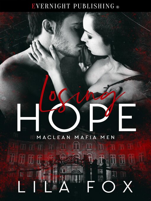 Title details for Losing Hope by Lila Fox - Wait list